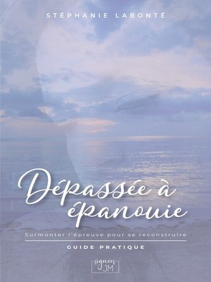 cover image of Dépassée à épanouie